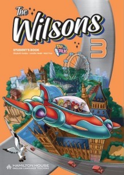 THE WILSONS 3 STUDENT'S BOOK AND HYBRID WORKBOOK PACK