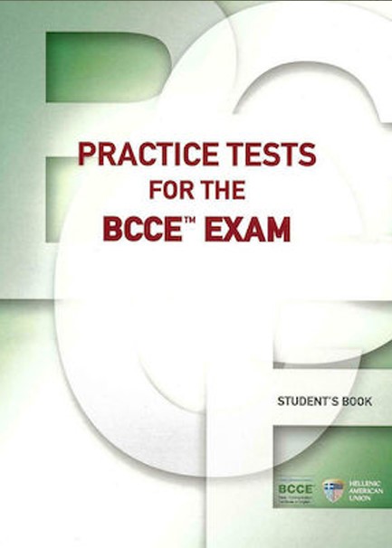 PRACTICE TESTS FOR THE BCCE EXAM SB BOOK 1 NEW FORMAT 2024