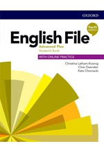 ENGLISH FILE 4TH EDITION ADVANCED PLUS STUDENT'S BOOK WITH ONLINE PRACTICE