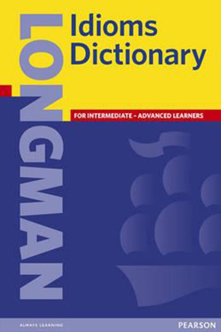 LONGMAN IDIOMS DICTIONARY PB