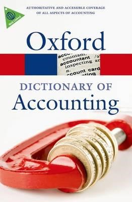 OXFORD DICTIONARY OF ACCOUNTING-4TH ED PB