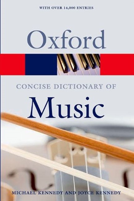 OXFORD CONCISE DICTIONARY OF MUSIC PB