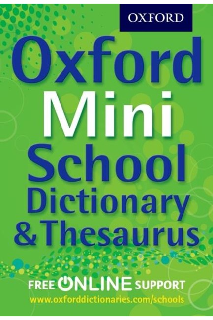 OXFORD MINI SCHOOL DICTIONARY & THESAURUS