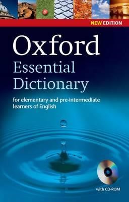 OXFORD ESSENTIAL DICTIONARY 2012+CDROM FOR ELEM.AND PRE-INTERM.LEARNERS