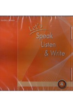 LET'S SPEAK LISTEN & WRITE 4 CD CLASS