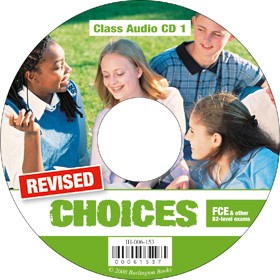 CHOICES FCE AND B2 REVISED CLASS CDS(3)