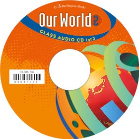 OUR WORLD 2 CLASS CDS