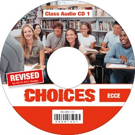 CHOICES FOR ECCE REVISED 2013 CLASS CDS