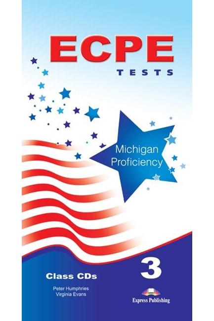 ECPE TESTS FOR THE MICHIGAN PROFICIENCY 3 CD CLASS 2013 FORMAT