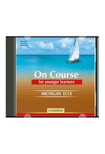 ON COURSE YOUNG LEARNERS MICHIGAN ECCE CD