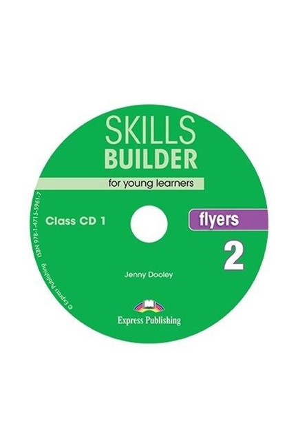 SKILLS BUILDER 2 FLYERS CD CLASS 2018