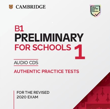 CAMBRIDGE PRELIMINARY ENGLISH TEST FOR SCHOOLS 1 CD (2) (FOR REVISED EXAMS FROM 2020)