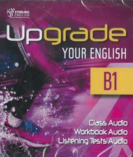 UPGRADE YOUR ENGLISH B1 CD CLASS