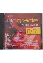 UPGRADE YOUR ENGLISH C1-C2 CD CLASS