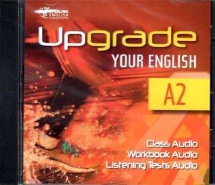 UPGRADE YOUR ENGLISH A2 CD CLASS