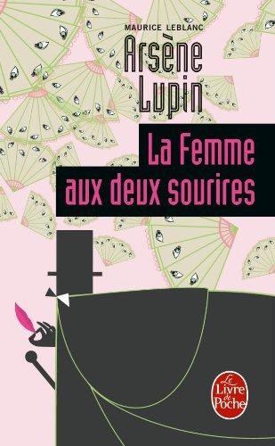 ARSENE LUPIN-LA FEMME AUX DEUX SOURIRES