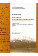 PRESENTATION DU CENTRE D'ETUDES D'ASIE MINEURE RECHERCHES D'ETHNOGRAPHIE