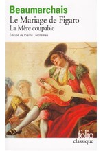 LE MARIAGE DE FIGARO - LA MERE COUPABLE