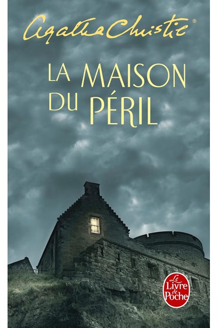 LA MAISON DU PERIL