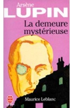 ARSENE LUPIN-LA DEMEURE MYSTERIEUSE