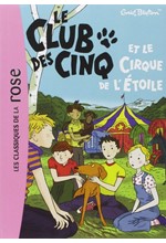 LE CLUB DES CINQ 6- LE CLUB DES CINQ ET LE CIRQUE DE L'ETOILE