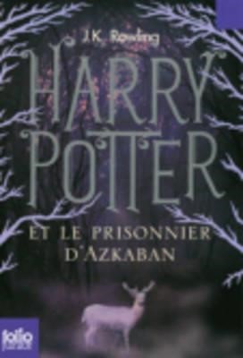 HARRY POTTER III-HARRY POTTER ET LE PRISONNIER D'AZKABAN