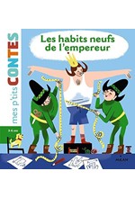 MES P’TITES CONTES-LES HABITS NEUFS DE L'EMPEREUR