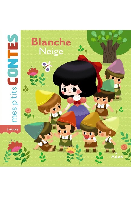 MES P’TITES CONTES-BLANCHE NEIGE