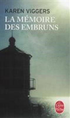 LA MEMOIRE DES EMBRUNS