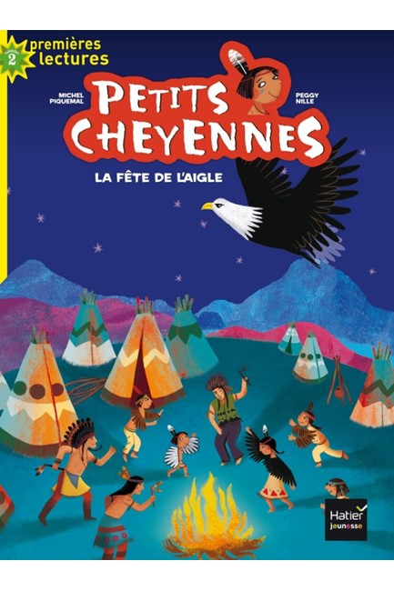 PETIT CHEYENNES-LA FETE DE L'AIGLE