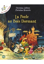 LES P'TITES POULES - LA POULE AU BOIS DORMANT