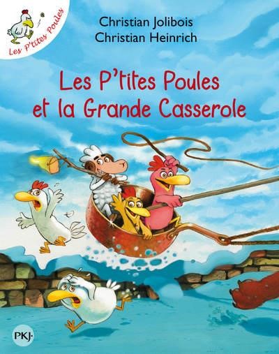 LES P'TITES POULES - LES P'TITES POULES ET LA GRANDE CASSEROLE