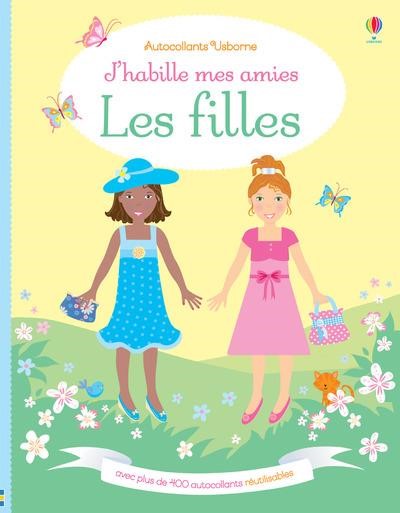 J'HABILLE MES AMIES -LES FILLES- AUTOCOLLANTS