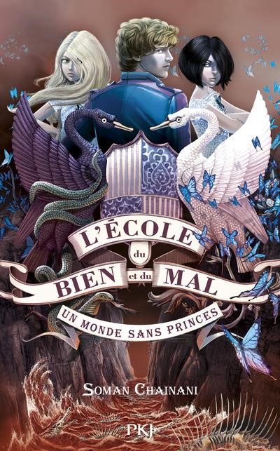 L'ECOLE DU BIEN ET DU MAL 2-UN MONDE SANS PRINCES