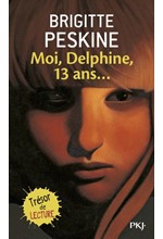 MOI, DELPHINE, 13 ANS