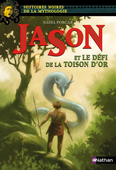 JASON ET LE DEFI DE LA TOISON D'OR