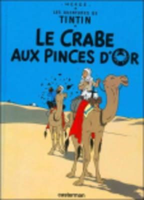 LES AVENTURES DE TINTIN -LE CRABE AUX PINCES D'OR