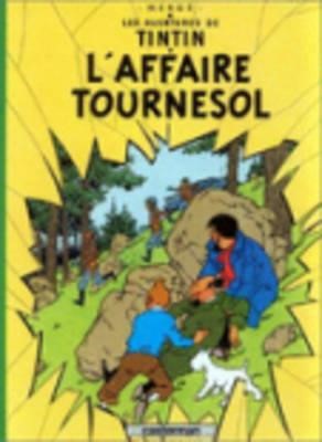 LES AVENTURES DE TINTIN -L' AFFAIRE TOURNESOL