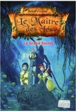 LE MAITRE DES CLES 3-LE GRAND SECRET