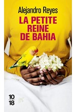 LA PETITE REINE DE BAHIA