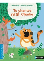 TU CHANTES MAL, CHARLIE !