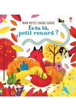 ES-TU LA, PETIT RENARD ? - MON PETIT CACHE-CACHE