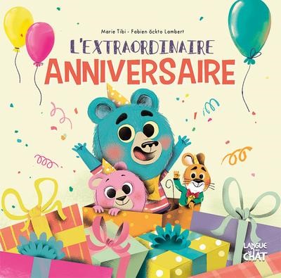 L'EXTRAORDINAIRE ANNIVERSAIRE DANS LE BOIS DE COINJOLI TOME 5