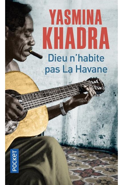 DIEU N'HABITE PAS LA HAVANE