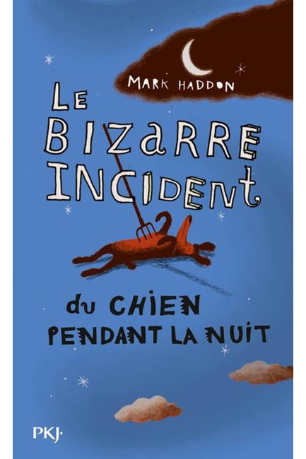 LE BIZARRE INCIDENT DU CHIEN PENDANT LA NUIT