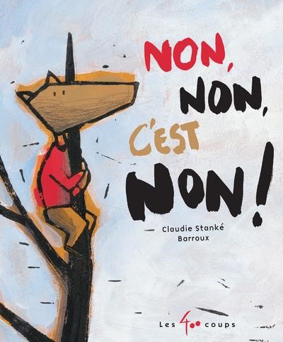 NON, NON, C'EST NON !