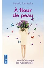 A FLEUR DE PEAU