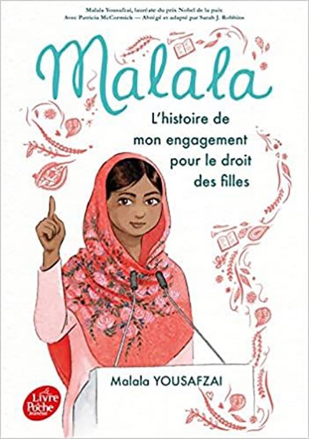 MALALA - L'HISTOIRE DE MON ENGAGEMENT POUR LE DROIT DES FILLES