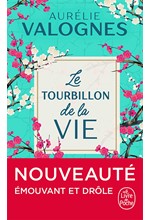 LE TOURBILLON DE LA VIE