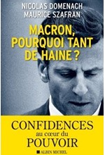 MACRON, POURQUOI TANT DE HAINE ?